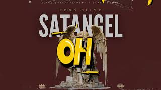 FONG  SATANGEL EPISODE  OFFICIAL AUDIO [upl. by Joanie]