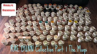 Rae Dunn Collection Part  1 The Mugs [upl. by Namielus]