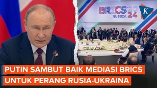 Putin Sambut Tawaran Negaranegara BRICS untuk Tengahi Perang RusiaUkraina [upl. by Dohsar]