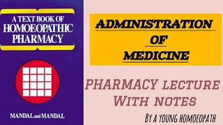 ADMINISTRATION OF MEDICINE  HOMEOPATHIC PHARMACY a young homoeopath [upl. by Airpal]