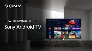 Sony Android TV  How to update your Sony TV [upl. by Nnyltiak333]