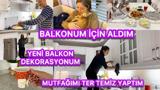 SONUNDA YENİSİNİ ALDIM👍🏼BALKONUMA ÇOK YAKIŞTI🥰MUTFAĞIMI PARLATTIM👌🏼EŞİMİ ANLAMIYORUM‼️DOĞUM GÜNÜ❤️ [upl. by Neetsirk]