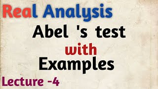 Abel s Test for Uniform Convergence  Examples  Uniform Convergence  Real Analysis [upl. by Uzzi781]