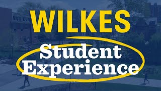 The Student Experience at Wilkes University [upl. by Aliuqahs]