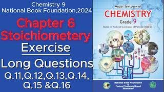 CHEMISTRY 9  NBF 2024 UNIT 6 STOICHIOMETERY ExerciseLong QAQ11 Q12 Q13 Q14 Q15Q16 [upl. by Hyrup]