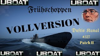 UBOAT 327 VOLLVERION PATCH 2 [upl. by Jamaal]