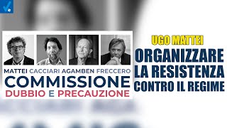 Ugo Mattei quotIl potere ha paura del nostro approccio serio orientato e scientificoquot [upl. by Saxela69]