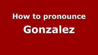 How to pronounce Gonzalez Brazilian PortugueseSão Paulo Brazil  PronounceNamescom [upl. by Lauzon]