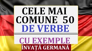 Invata Germana  Cele mai comune 50 de VERBE din limba germana cu EXEMPLE [upl. by Arimak]