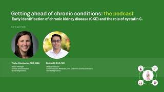 Getting ahead of CKD with cystatin C the podcast [upl. by Durrett]