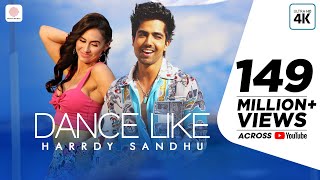 Harrdy Sandhu  Dance Like  Lauren Gottlieb  Jaani  B Praak  Latest Hit Song 2019 [upl. by Campagna621]