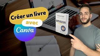 Comment créer un livre gratuitement  Canva [upl. by Mellette]