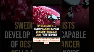 Nanobots amp Cancer Cells interestingfacts medical shorts bodyquized facts health cancer [upl. by Etoile]