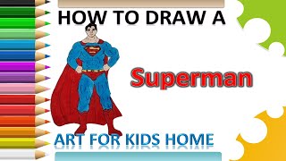 How to Draw a Superman  Easy Step by Step Tutorial  howtodraw Superman artforkidshome [upl. by Bennink]