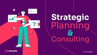 Strategic Planning and Consulting  wecancity [upl. by Hujsak39]