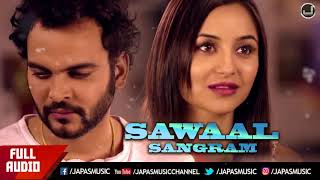 Punjabi Song  Sawaal  Sangram Hanjra  Japas Music [upl. by Epilef]