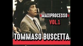 Tommaso Buscetta Deposizione Maxiprocesso 1986 Vol1 [upl. by Oirottiv885]