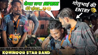 Golu की ENTRY पे सब खुश हो गये😊Master भी शोक में😱 Kohinoor Star Band  AtChikhli [upl. by Arayk]