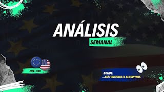 Análisis Próxima Semana 7  11  Oct  2024 EURUSD Analizando el algoritmo del mercado 👀 [upl. by Also]