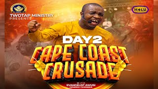 DAY 2  CAPE COAST CRUSADE LIVE WITH EVANGELIST AWUSI [upl. by Eitsym]