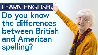 British English amp American English SPELLING DIFFERENCES [upl. by Adnuahsor]