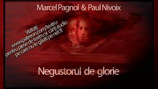 Marcel Pagnol amp Paul Nivoix  Negustorul de glorie 1980 teatruaudio teatruonline teatruonline [upl. by Beauregard146]