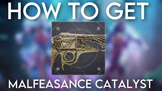 HOW TO GET MALFEASANCE CATALYST FAST  Destiny 2 Season Of The Deep [upl. by Ayahc]