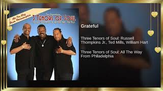 Three Tenors of Soul All The Way From Philadelphia Russell  Ted  William [upl. by Fisuoy331]