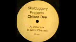 Skulduggery  Chicee Dee Vocal Mix 2003 [upl. by Mavis48]