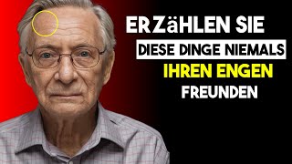 Enthülle diese Dinge niemals deinen engsten Freunden  Psychologische Weisheit [upl. by Erina490]