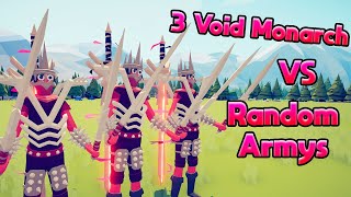 3 VOID MONARCH VS EVERY FACTIONS⚔️😱😱 TABS  Totally Accurate Battle Simulator [upl. by Desdamonna]