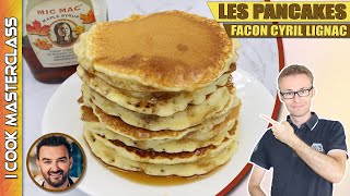 ✅ LA MEILLEURE RECETTE DE PANCAKES DE CYRIL LIGNAC  Des pancakes bien gonflés et moelleux [upl. by Jonas]