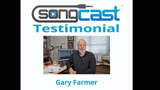 SongCast Video Testimonial  Gary Farmer [upl. by Tychonn]