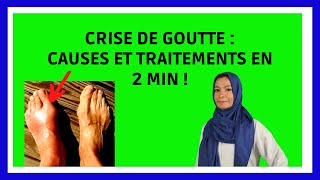 CRISE DE GOUTTE  Symptômes Causes Traitements en 2 min [upl. by Marsha]