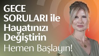 BİLİNÇALTINIZI GECE SORULARI İLE PROGRAMLAYIN [upl. by Atekehs]