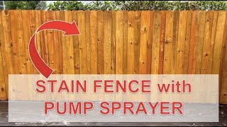 How to Stain and NOT to Stain Your Fence with a Pump Sprayer  Ready Seal Wood Stain on Fence [upl. by Ayikaz]