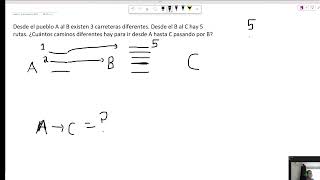 Desde el pueblo A al B existen 3 carreteras diferentes Desde el B al C hay 5 rutas [upl. by Pippy]