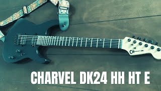 Charvel Pro mod Dk 24 HH HT E [upl. by Lagasse182]