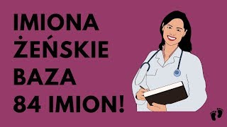 Imiona Żeńskie  BAZA 84 IMION  Imionowo [upl. by Hirschfeld]