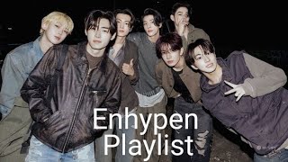 Enhypen Playlist Popular Songs [upl. by Elyagiba]