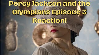 Percy Jackson Episode 3 Reaction [upl. by Laspisa]