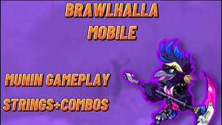 BRAWLHALLA MOBILE  MUNIN GAMEPLAY  STRINGSCOMBOS [upl. by Vasiliki]