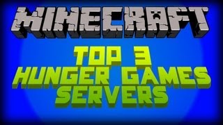 Minecraft Top 3 Hunger Game Servers of 18 [upl. by Devonna]