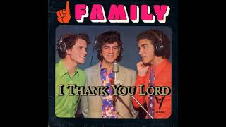 Family Music Group  I Thank You Lord [upl. by Daley]