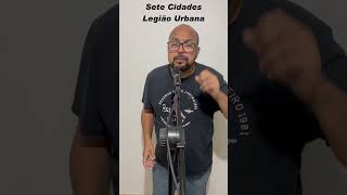 Sete Cidades  Legião Urbana Cover musica rock legiaourbana fyp viralshorts [upl. by Habas]