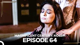 Magnificent Century Kosem Episode 64 English Subtitle again [upl. by Euginimod]