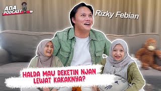 RIZKY FEBIAN GALAU KARENA KURANG HEALING SAMA MAHALINI ADA Podcast [upl. by Flavio]