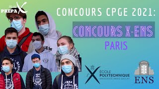 Concours CPGE 2021  XENS 1er jour  Paris  On vous interviewe [upl. by Schaumberger]