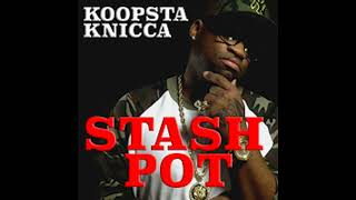 Koopsta Knicca  Stash Pot bass boosted by ENIEY [upl. by Aihsekel]