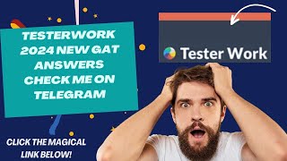 How To Pass TesterWork ExamAfter Fails First AttemptGAT Community Test Assesment Answers 2024 [upl. by Grannie]